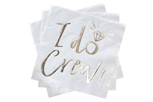 I Do Crew! Gold Foiled Paper Napkins