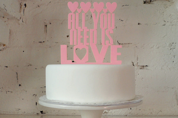 All You Need Is Love' Cake Topper