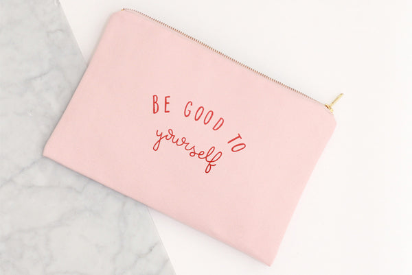 Be Good to Yourself' Pink Canvas Pouch