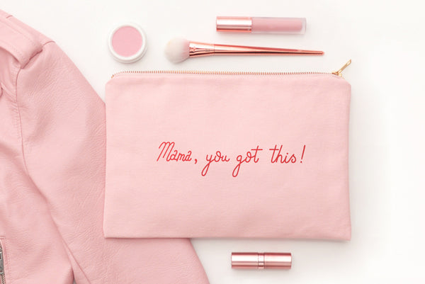 Mama, You Got This!' Pink Canvas Pouch