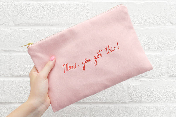 Mama, You Got This!' Pink Canvas Pouch